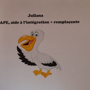 Juliana, APE-aide à l'intégration + Rempl.